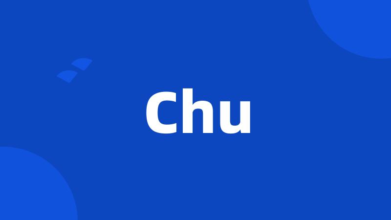 Chu