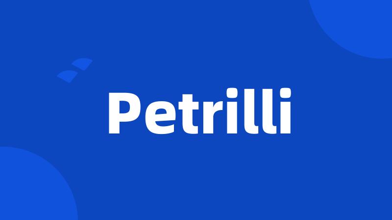 Petrilli