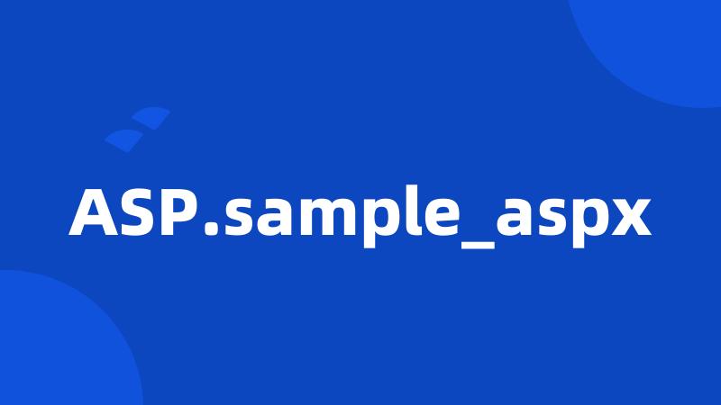 ASP.sample_aspx