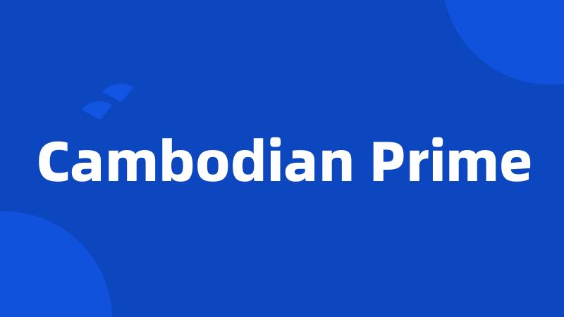 Cambodian Prime