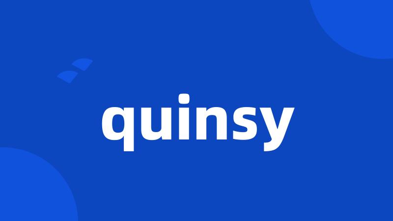 quinsy