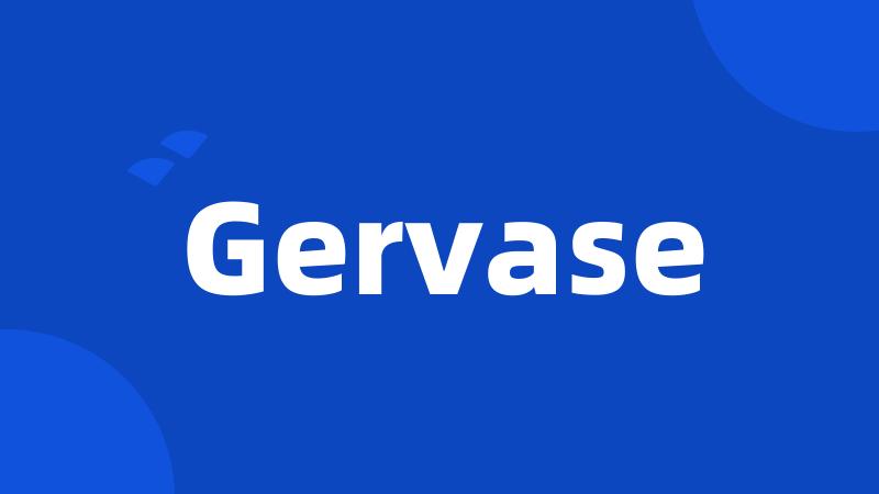 Gervase