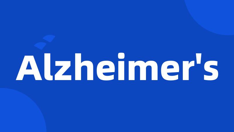 Alzheimer's