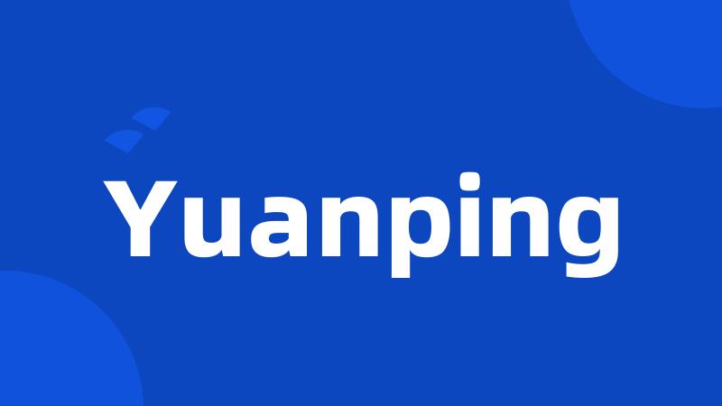 Yuanping