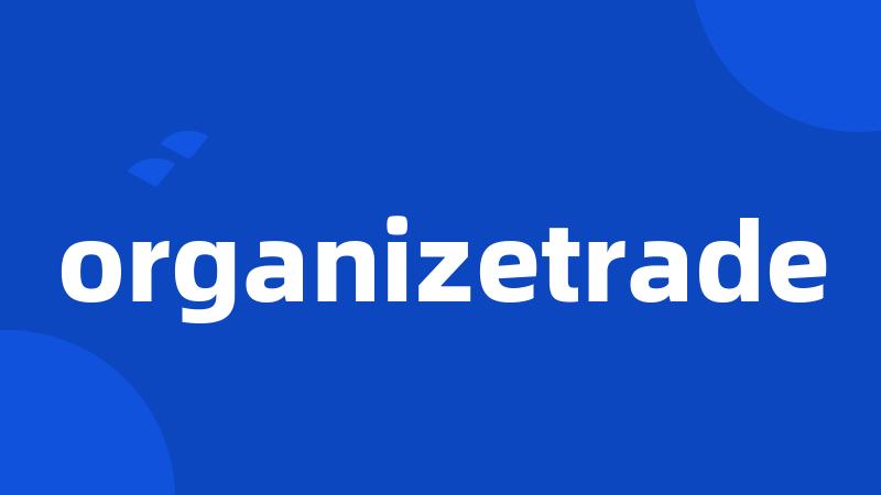 organizetrade