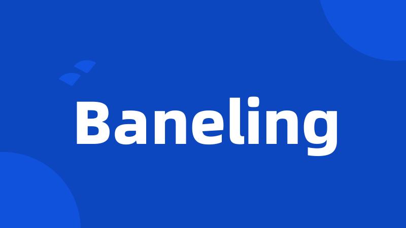 Baneling