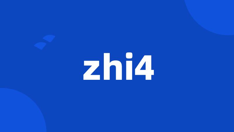 zhi4