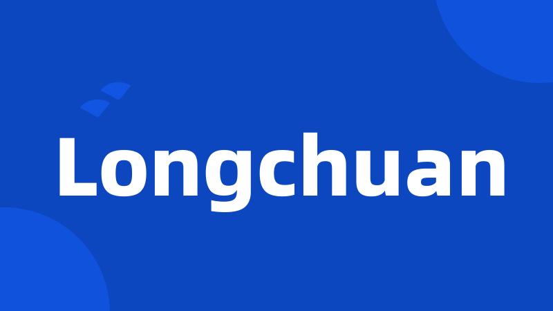 Longchuan