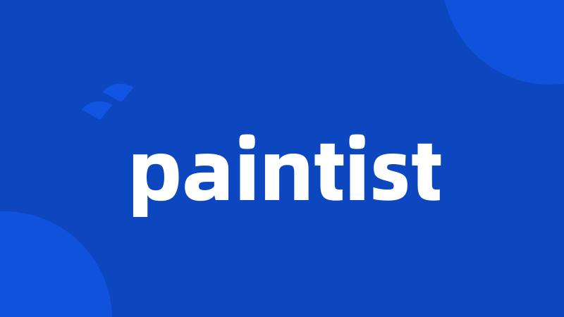 paintist