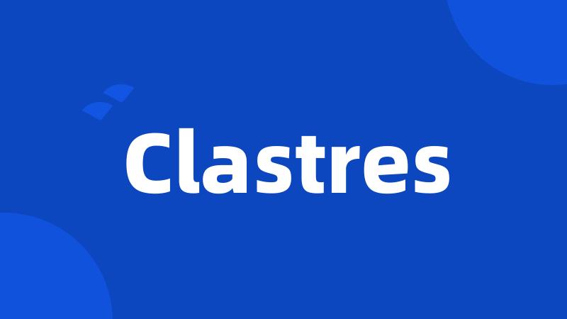 Clastres