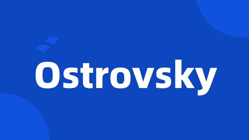 Ostrovsky