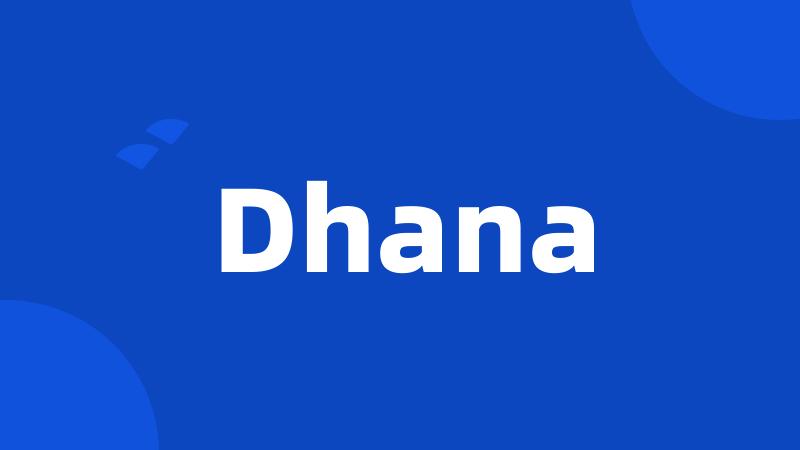 Dhana