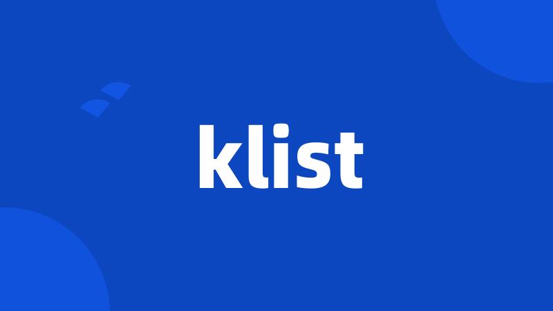 klist