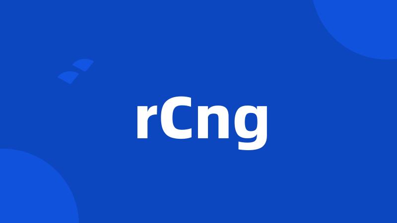 rCng