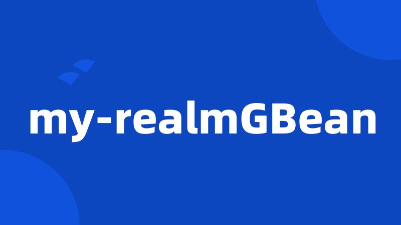 my-realmGBean