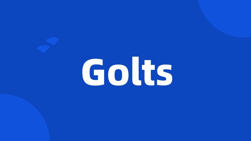 Golts