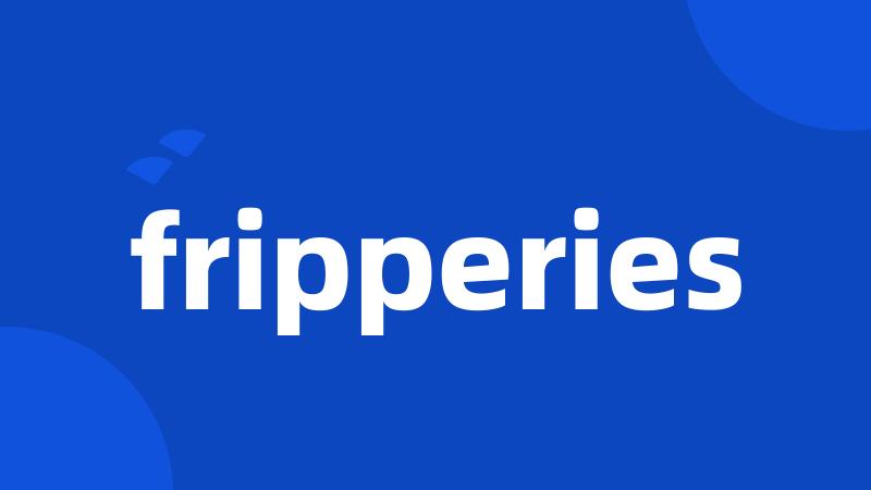 fripperies