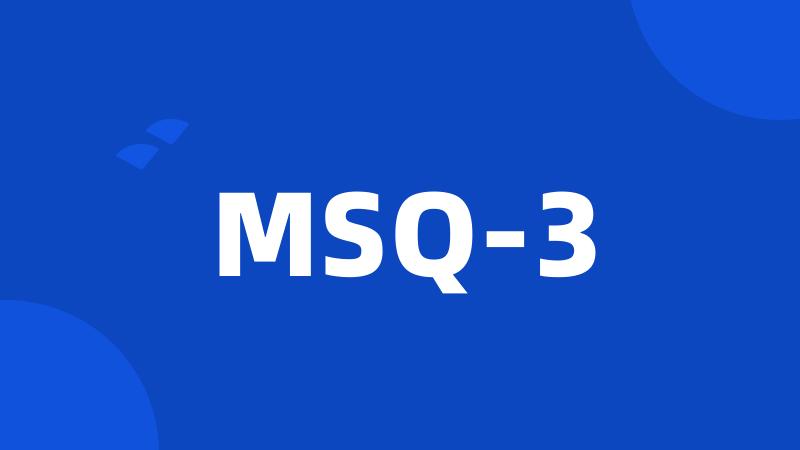 MSQ-3