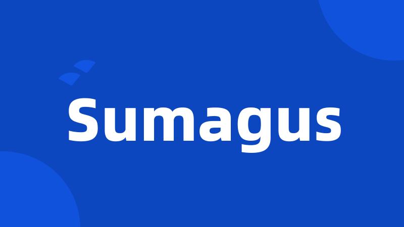 Sumagus