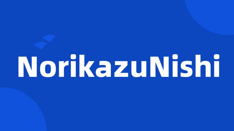 NorikazuNishi