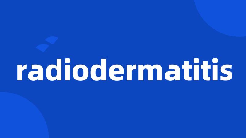 radiodermatitis