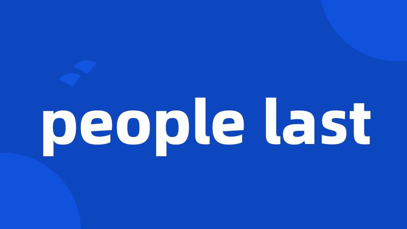 people last