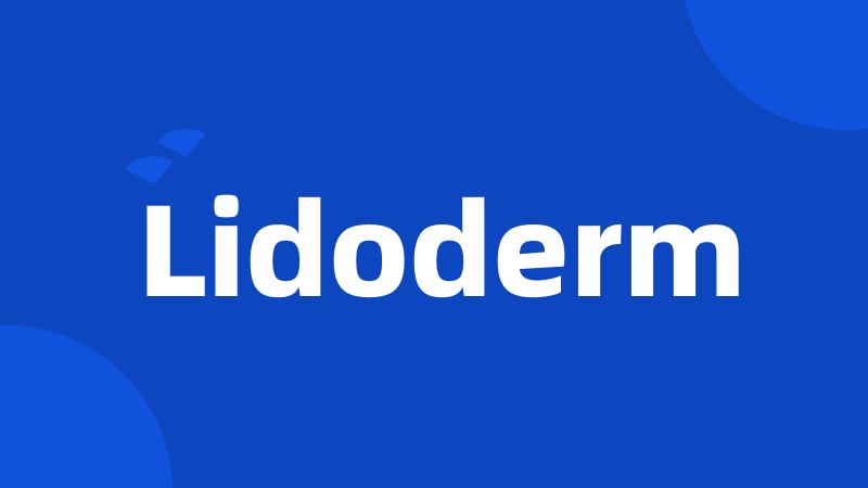 Lidoderm