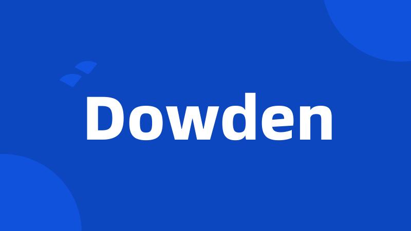 Dowden