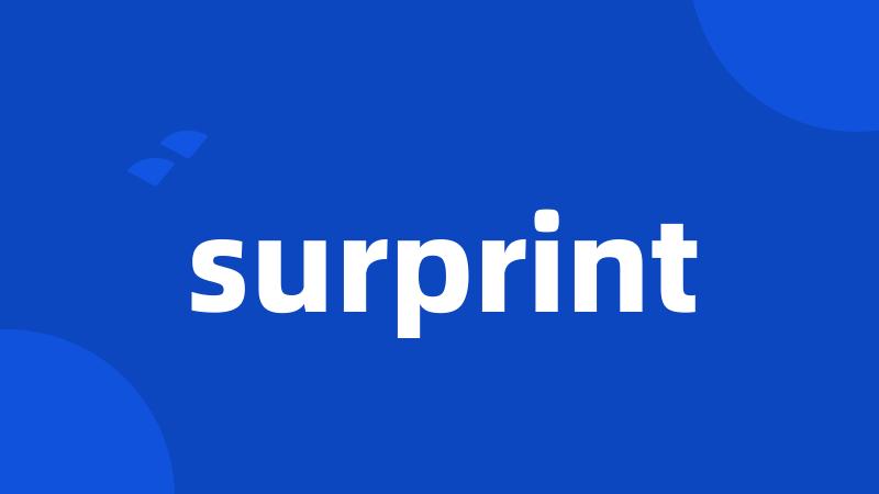 surprint