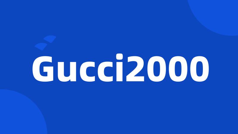 Gucci2000