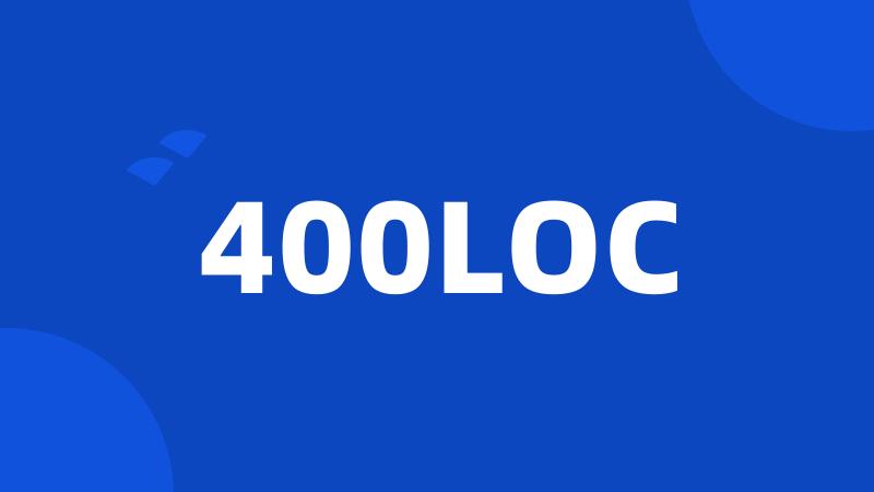 400LOC