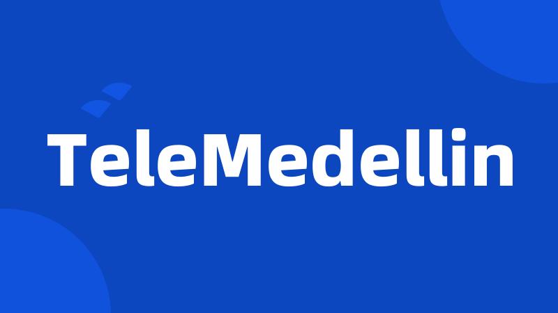 TeleMedellin