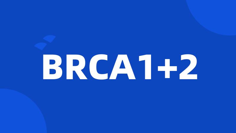 BRCA1+2