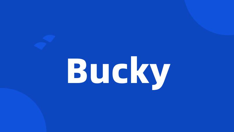 Bucky