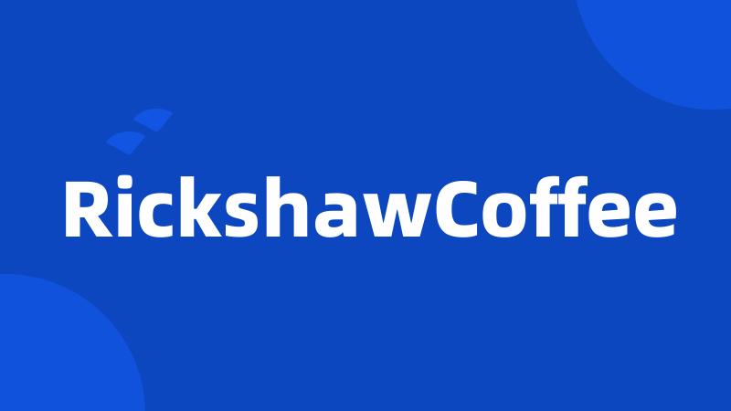 RickshawCoffee