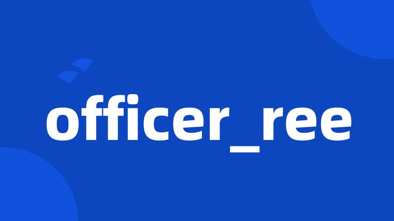 officer_ree