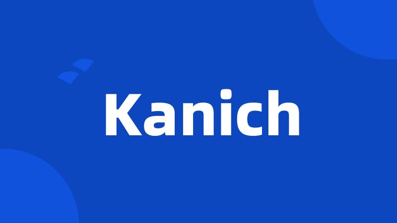 Kanich