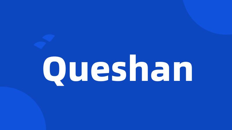 Queshan