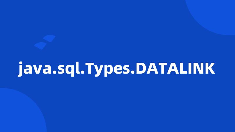 java.sql.Types.DATALINK