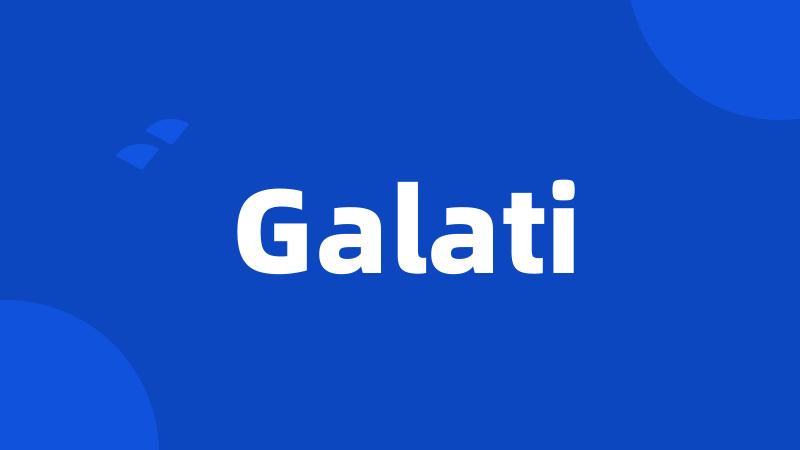 Galati