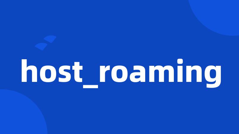 host_roaming