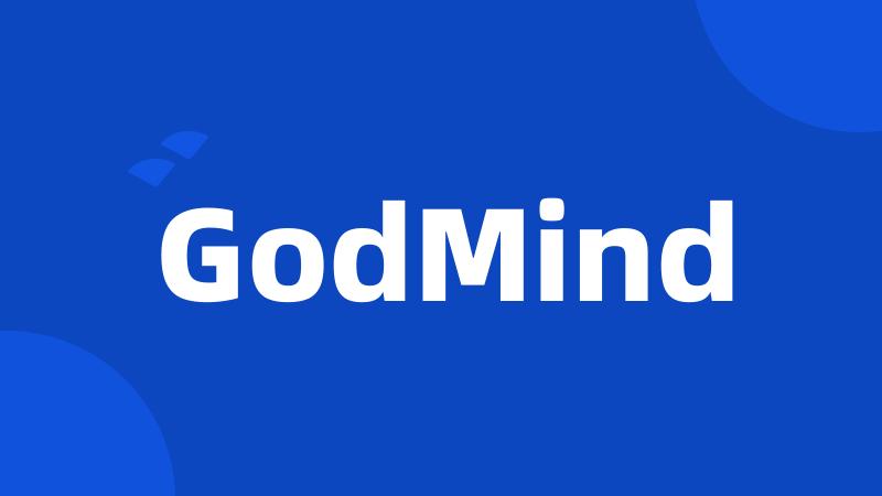 GodMind