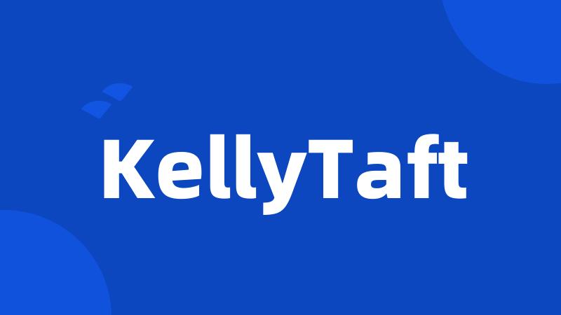 KellyTaft