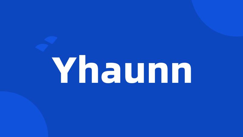 Yhaunn