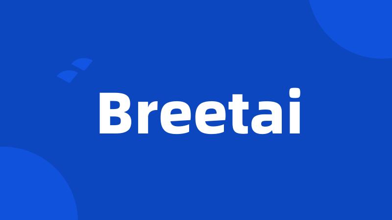 Breetai