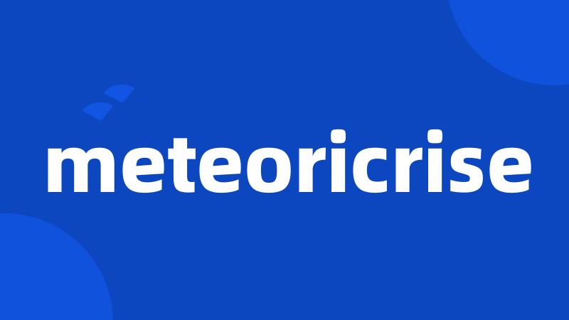 meteoricrise