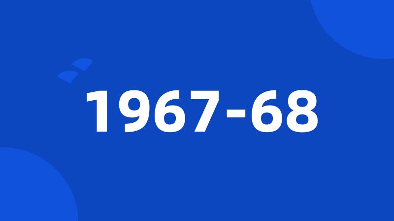 1967-68