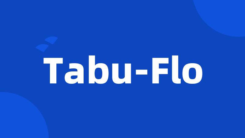 Tabu-Flo