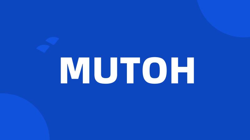 MUTOH