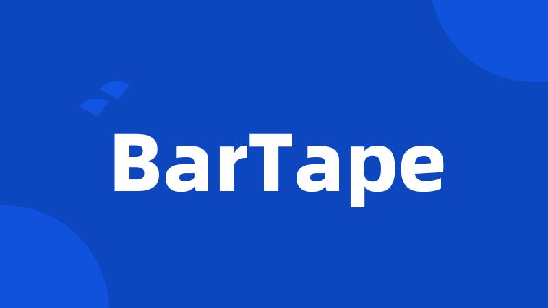 BarTape